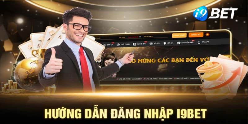 hướng dẫn đăng nhập i9bet